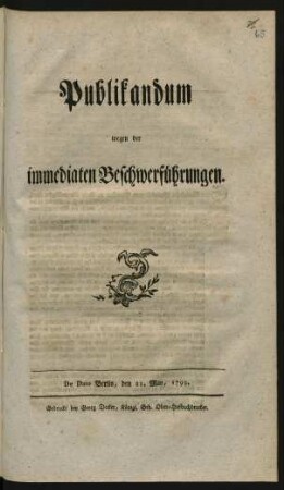 Publikandum wegen der immediaten Beschwerführungen : De Dato Berlin, den 21. May, 1799.
