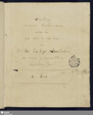 2: 2. Band. Sammlung auserlesener Sendschreiben, welche im 1731. 1732. u. 1733 Jahre an Hrn. Joh. Christoph Gottscheden von vielen gelehrten Mänern eingelaufen sind - Mscr.Dresd.M.166,Bd.2