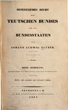 Öffentliches Recht des Teutschen Bundes und der Bundesstaaten, 1. Enthaltend die Einleitung und das Bundesrecht