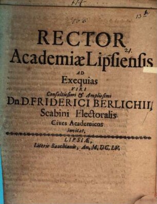 Rector Academiae Lipsiensis ad exequias Viri Consult. Frid. Berlichii ... invitat : [programma fun. continens defuncti vitae curriculum]