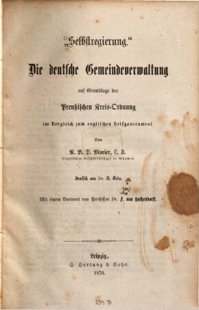 Selbstregierung : die deutsche Gemeindeverwaltung auf Grundlage der Preußischen Kreisordnung im Vergleich zum englischen Selfgovernment