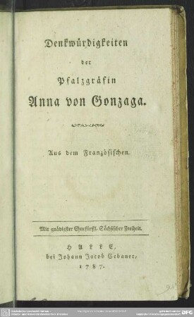 Denkwürdigkeiten der Pfalzgräfin Anna von Gonzaga