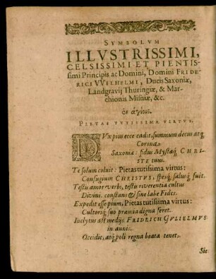 Symbolum Illustrissimi, Celsissimi et Pientissimi Principis ac Domini, Domini Friderici Wilhelmi, Ducis Saxoniae, Landgravij Thuringiae, & Marchionis Misniae, [et]c.