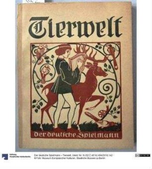 Der deutsche Spielmann – Tierwelt.