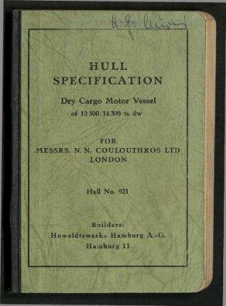 Hull Specification Dry Cargo Motor Vessel of 12500 / 14300 ts dw for Messr. N.N. Coulouthros Ltd., London