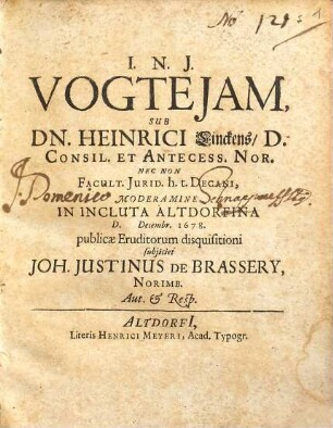 Vogteiam Sub Dn. Heinrici Linckens ... Moderamine ... publicae Eruditorum disquisitioni subjiciet Joh. Justinus De Brassery, Norimb. Aut. & Resp.