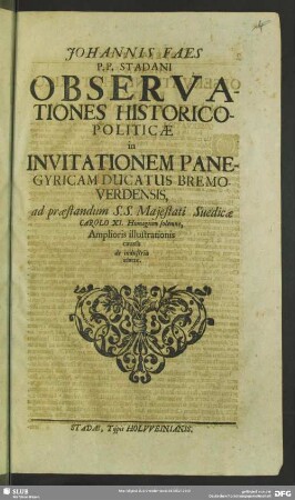 Observationes historico-politicae in invitationem panegyricam ductatus Bremo-Verdensis, ...