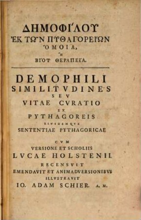Dēmophilu Kai Dēmokratus Gnōmai Sōzomenai : = Demophili Et Democratis Vetervm Philosophorvm Sententiae, Qvae Extant