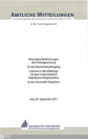 Besondere Bestimmungen der Prüfungsordnung für den Bachelorstudiengang Lehramt an Berufskollegs mit dem Unterrichtsfach Katholische Religionslehre an der Universität Paderborn : vom 20. September 2011