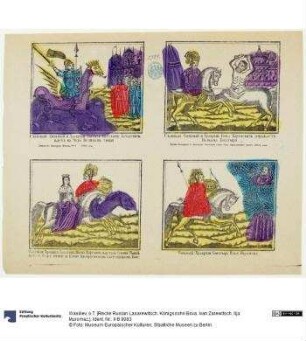 o.T. [Recke Ruslan Lasarewitsch. Königssohn Bova. Ivan Zarewitsch. Ilja Muromez.]