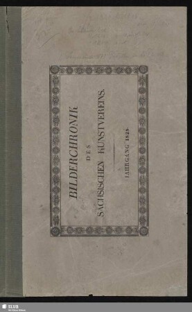 1.1828: Bilderchronik des Sächsischen Kunstvereins