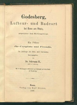 Godesberg, Luftcur- und Badeort bei Bonn am Rhein, gegenüber dem Siebengebirge : ein Führer für Curgäste und Fremde