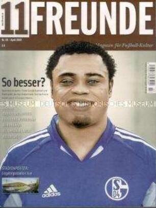 Fußball-Magazin "11 Freunde" u.a. zum Thema Rassismus im Fußballstadion