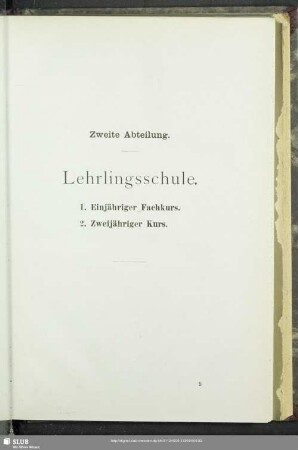 Zweite Abteilung. Lehrlingsschule