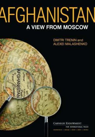 Afghanistan : a view from Moscow