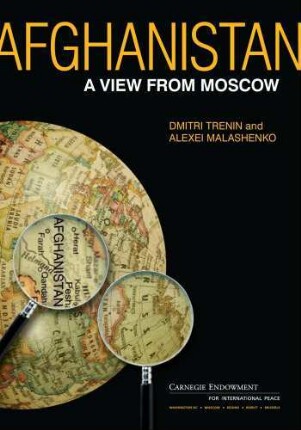 Afghanistan : a view from Moscow