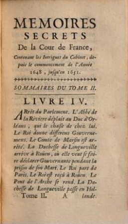 Mémoires Secrets De La Cour De France : Contenant Les Intrigues du Cabinet, pendant la Minorité de Louis XIV.. Tome Second