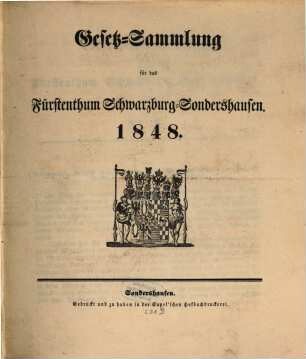 Gesetzsammlung für das Fürstenthum Schwarzburg-Sondershausen. 1848, 1848