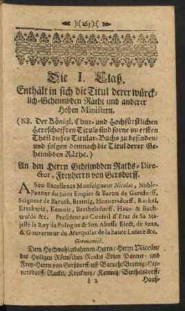Die I. Claß. Enthält in sich Titul derer würcklich-Geheimbden Räthe und anderer hohen Ministern