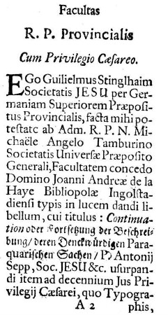 Facultas R. P. Provincialis Cum Privilegio Cæsareo.