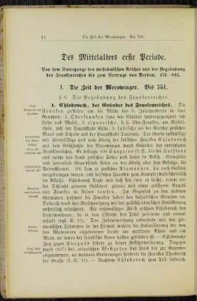 Des Mittelalters erste Periode. Von dem Untergange des weströmischen Reiches und der Begründung des Frankenreiches bis zum Vertrage von Verdun 476 - 843.