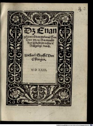 D[as] Euangelium vo[n] dem verlorne[n] Son Luce xv. ca. Ain mensch hatt gehabt zwen sün [et]c.
