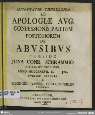 Disputatio Theologica Ad Apologiae Aug. Confessionis Partem Posteriorem De Abusibus