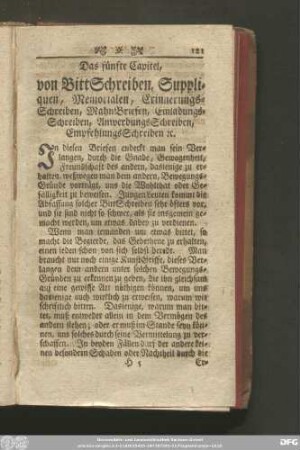 Das fünfte Capitel, von Bittschreiben, Suppliquen, Memorialen, Erinnerungs-Schreiben, Mahnbriefen, Einladungs-Schreiben, Anwerbungsschreiben, Empfehlungsschreiben [et]c.