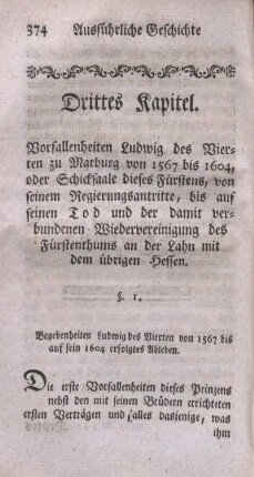 Drittes Kapitel. Vorfallenheiten Ludwig des Vierten zu Marburg von 1567 bis 1604, oder Schicksaale dieses Fürstens, ...