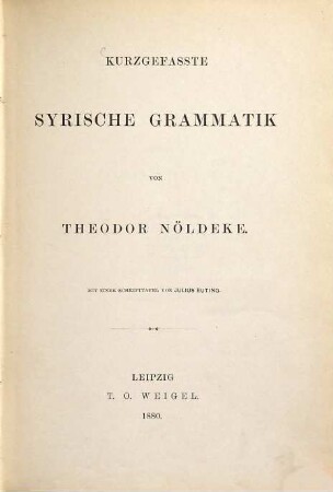 Kurzgefasste syrische Grammatik : mit einer Schrifttafel von Julius Euting