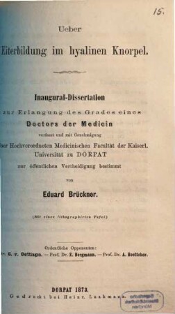 Ueber Eiterbildung im hyalinen Knorpel : Inaugural- Dissertation. (Mit einer lithographirten Tafel.)