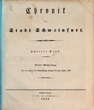 Chronik der Stadt Schweinfurt. 2,3, Von den Zeiten des siebenjährigen Krieges bis zum Jahre 1808