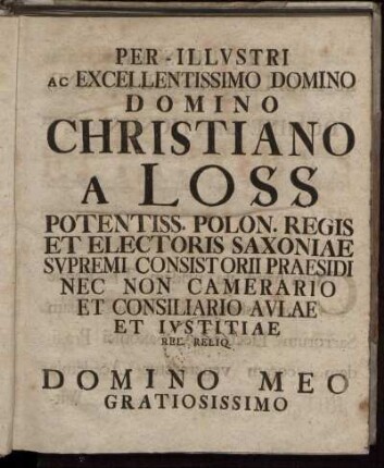 Per-Illustri Ac Excellentissimo Domino Domino Christiano A Loss...