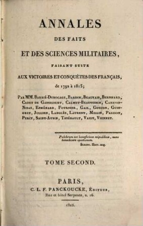 Annales des faits et des sciences militaires, faisant suite aux victoires et conquètes des Français de 1792 à 1815. 2