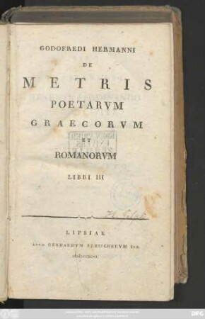 Godofredi Hermanni De Metris Poetarvm Graecorvm et Romanorvm Libri III
