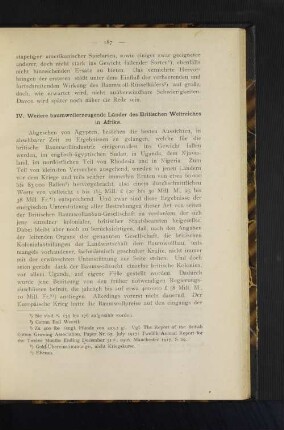IV. Weitere baumwoolerzeugende Länder des Britischen Weltreiches in Afrika.