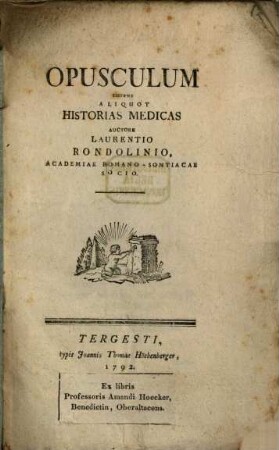 Opusculum sistens aliquot historias medicas