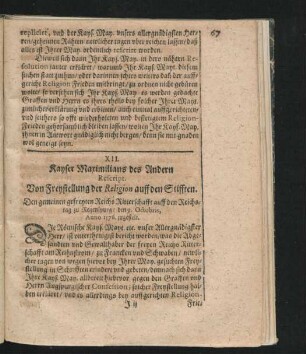 XII. Kayser Maximilians des Andern Rescript. Von Freystellung der Religion auff den Stifften. ... Anno 1576 zugestelt.