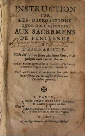 Instruction sur les dispositions qu'on doit apporter aux sacremens de pénitence et d'eucharistie