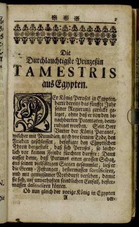 Die Durchlauchtigste Prinzeßin Tamestris aus Egypten.