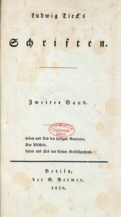 Bd. 2: Leben und Tod der heiligen Genoveva. Der Abschied. Leben und Tod des kleinen Rothkäppchens