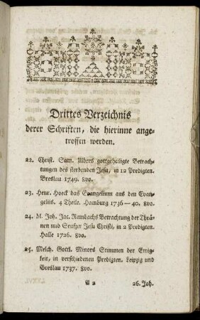 Drittes Verzeichnis derer Schriften, die hierinne angetroffen werden.