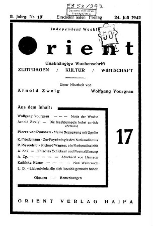 Orient : unabhängige Wochenschrift ; Zeitfragen, Kultur, Wirtschaft