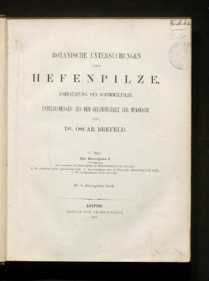 5: Die Brandpilze 1  mit besond. Berücks. d. Brandkrankheiten d. Getreides ... : Berücks. d. Brandkrankheiten d. Getreides ...