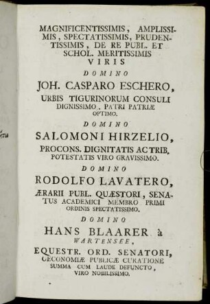 Magnificentissimis,...Viris Domino Joh. Caspero Eschero,[...]