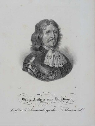 Derfflinger, Georg Frhr. von (1606-1695), Kurfürstlich brand. Generalfeldmarschall