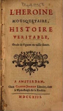 L' heroine Mousquetaire : Histoire Veritable