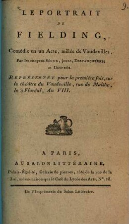 Le Portrait de Fielding : Comédie en un Acte, mêlée de Vaudevilles