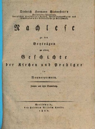 Nachlese zu den Beyträgen zu einer Geschichte der Kirchen und Prediger in Neuvorpomern, 2