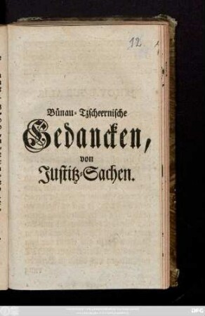 Bünau-Tzscheernische Gedancken von Justiz-Sachen : [am 6. Sept. 1749.]